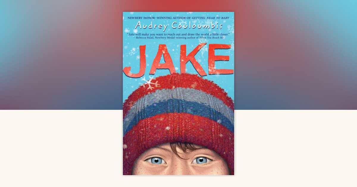 Jake by Audrey Couloumbis: 9780375856310 | PenguinRandomHouse.com: Books