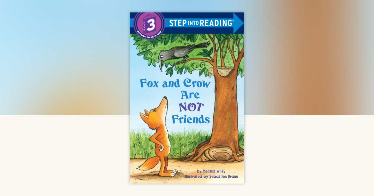 Fox and Crow Are Not Friends by Melissa Wiley: 9780375869822 ...