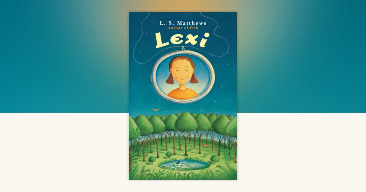 Lexi by L.S. Matthews: 9780375891229 | PenguinRandomHouse.com: Books