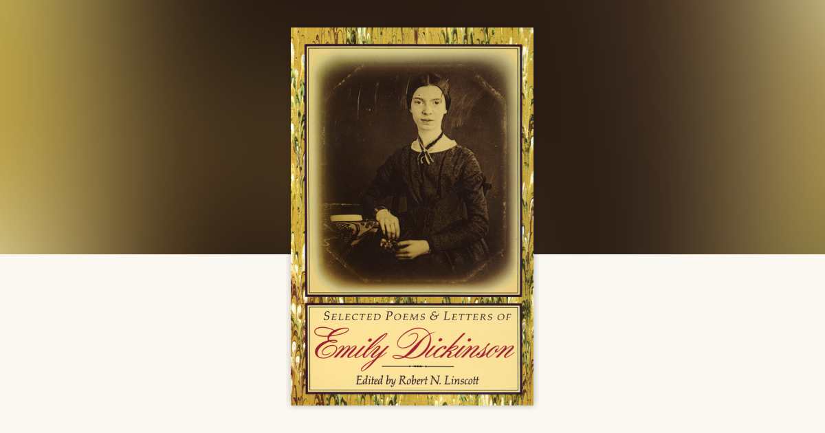 Selected Poems & Letters of Emily Dickinson by Emily Dickinson
