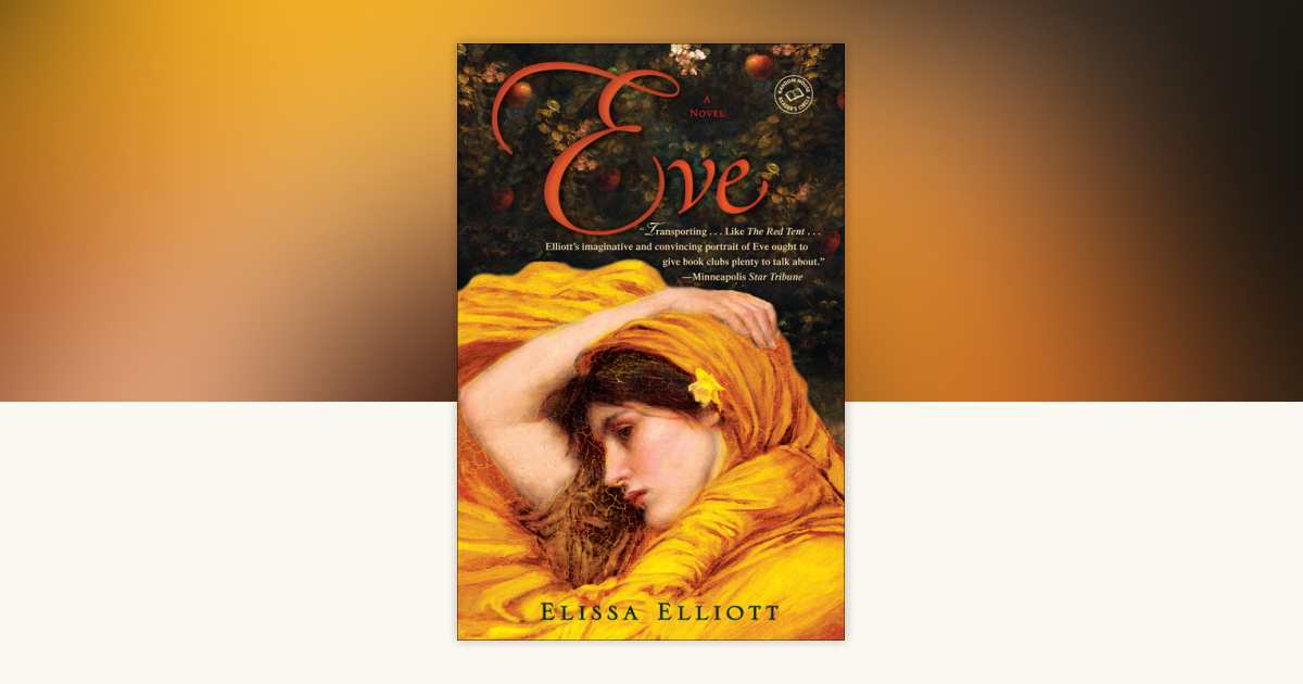 Eve by Elissa Elliott: 9780385341455 | PenguinRandomHouse.com: Books