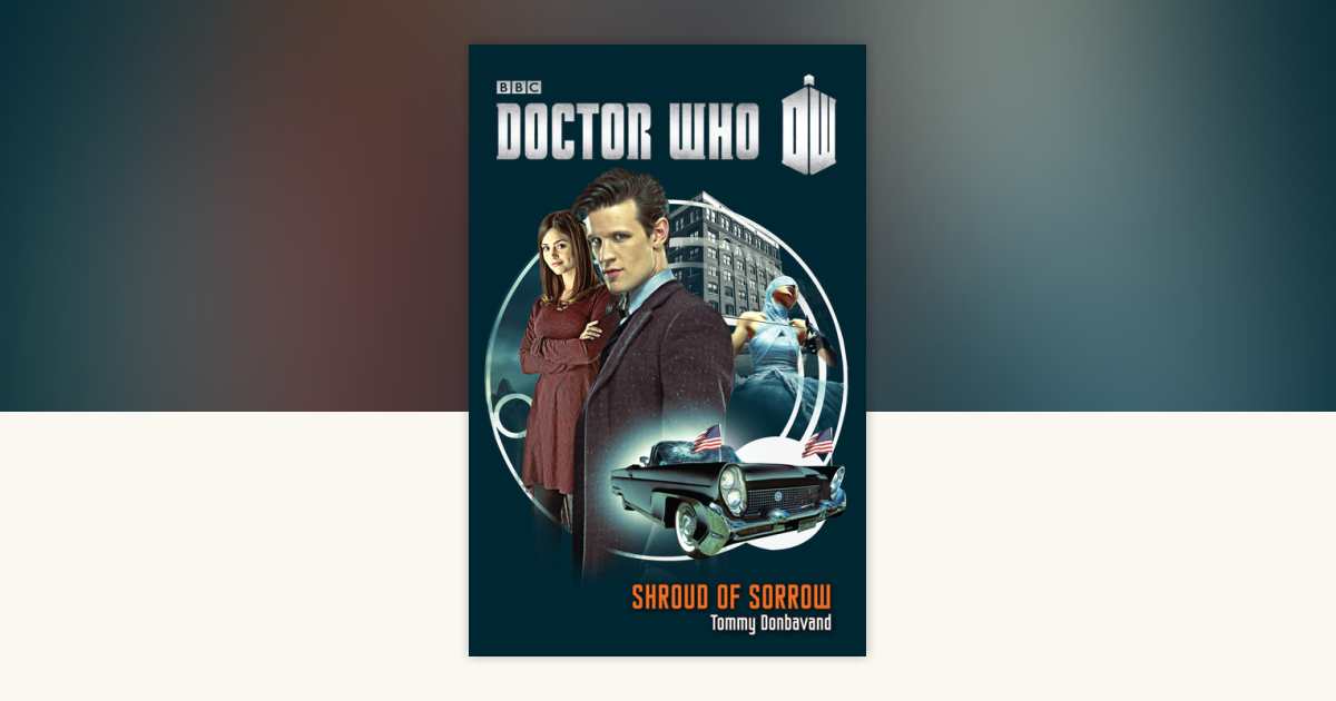 Doctor Who: Shroud of Sorrow by Tommy Donbavand: 9780385346788