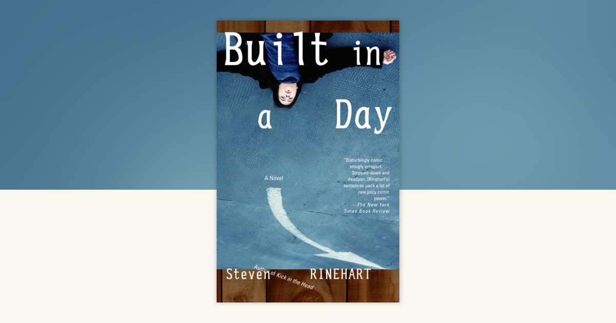 Built in a Day by Steven Rinehart: 9780385498562 | PenguinRandomHouse ...