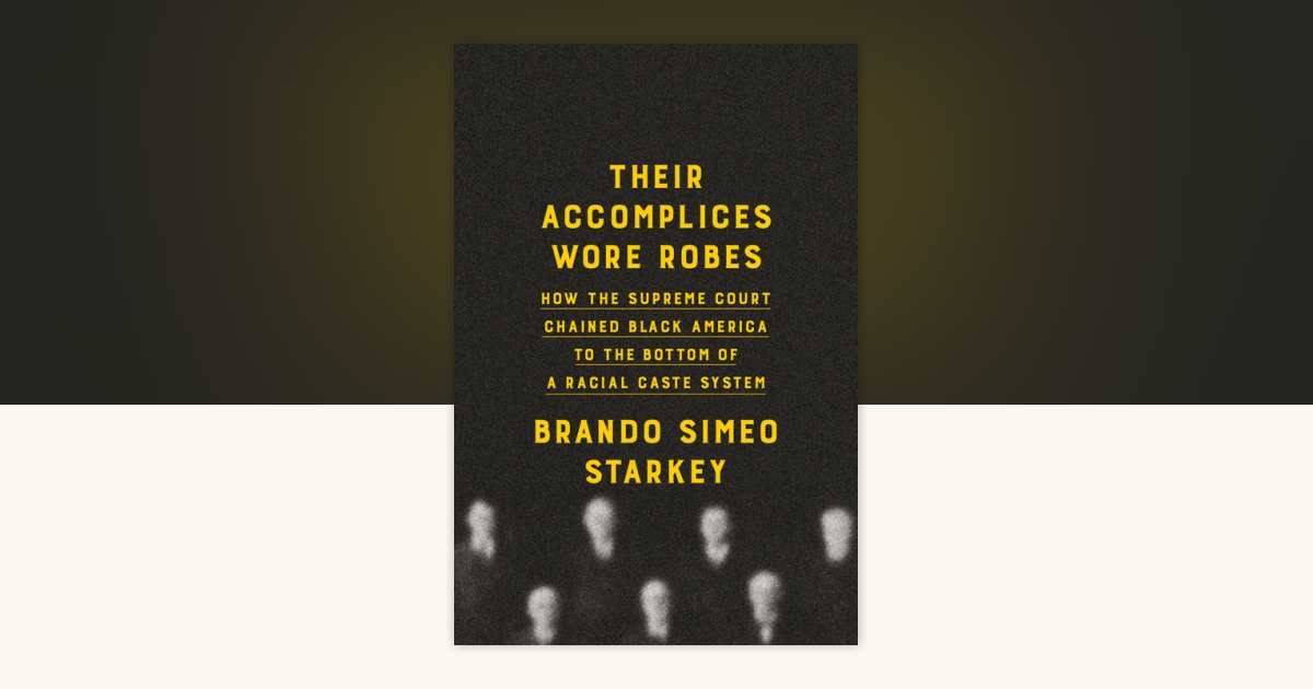 Their Accomplices Wore Robes by Brando Simeo Starkey: 9780385547383 ...