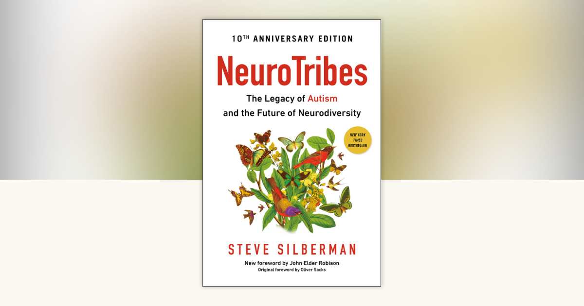 Neurotribes by Steve Silberman: 9780399185618 | PenguinRandomHouse.com ...