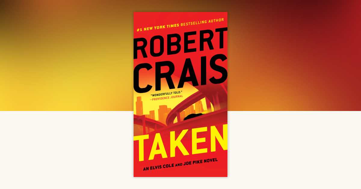 Taken by Robert Crais 9780425250594 Books