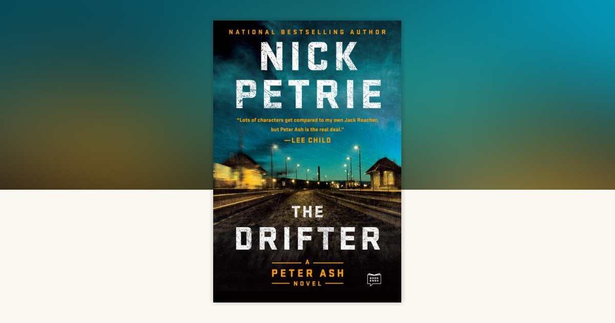 The Drifter by Nick Petrie 9780425283257 Books