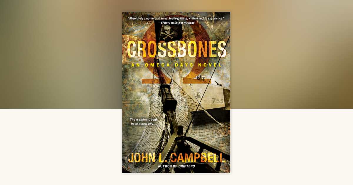 Crossbones by John L. Campbell: 9780425283752 | PenguinRandomHouse.com ...