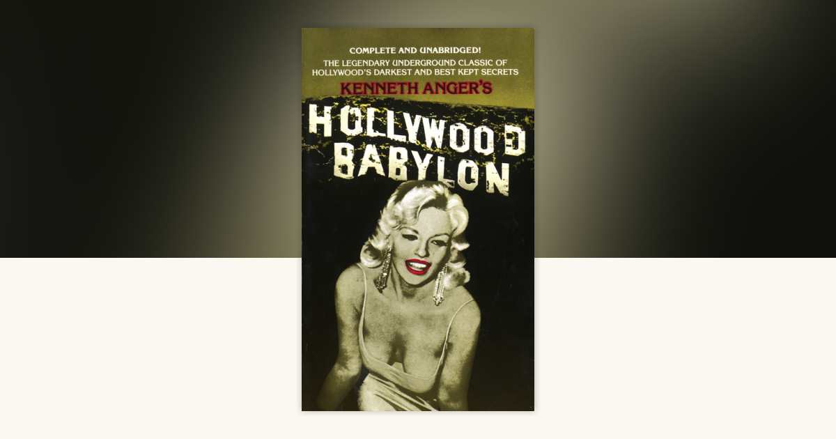 Hollywood Babylon　ハリウッド バビロン ケネス・アンガー ハリウッド・バビロン 1 | ケネス アンガー, 三世, 明石 |本