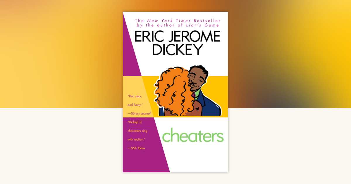 Cheaters by Eric Jerome Dickey: 9780451203007 | PenguinRandomHouse.com ...