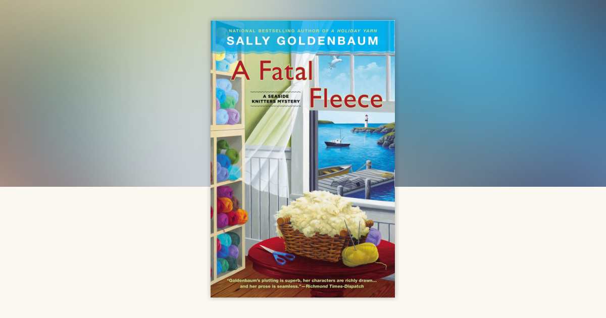 A Fatal Fleece by Sally Goldenbaum: 9780451239334 | PenguinRandomHouse ...