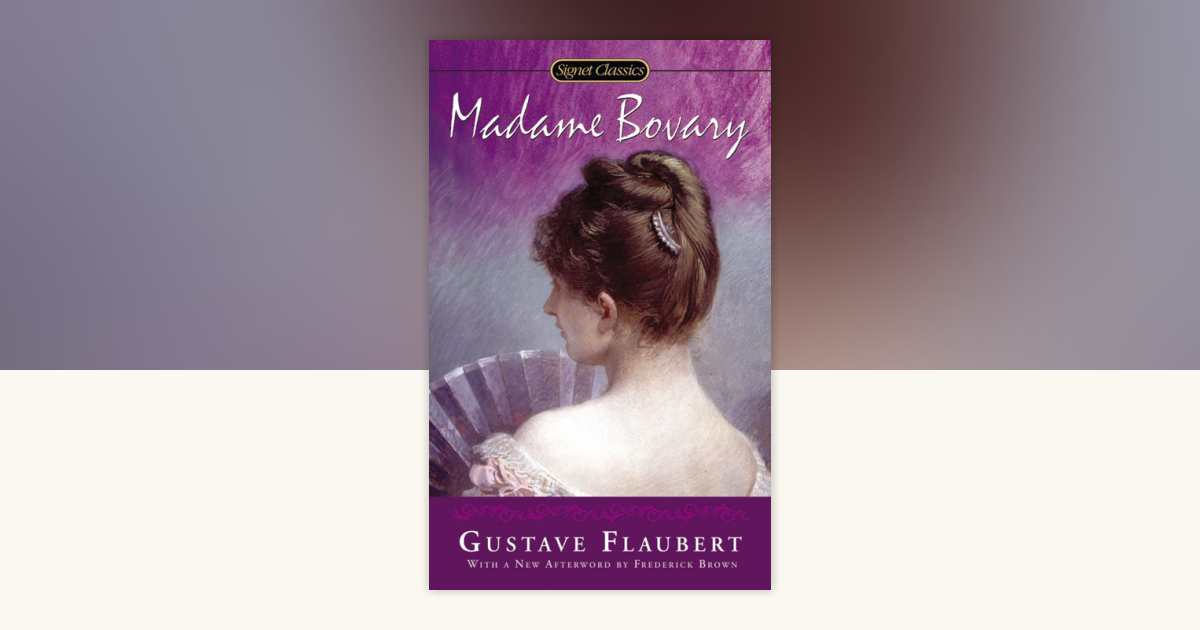 【中古】 MADAME BOVARY(A)/SIGNET CLASSICS (USA)/GUSTAVE *SEE 9780451418500 FLAUBERT Madame Bovary Gustave Flaubert First Signet Classic Edition