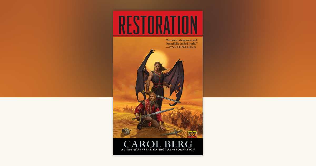 Restoration by Carol Berg: 9780451458902 | PenguinRandomHouse.com