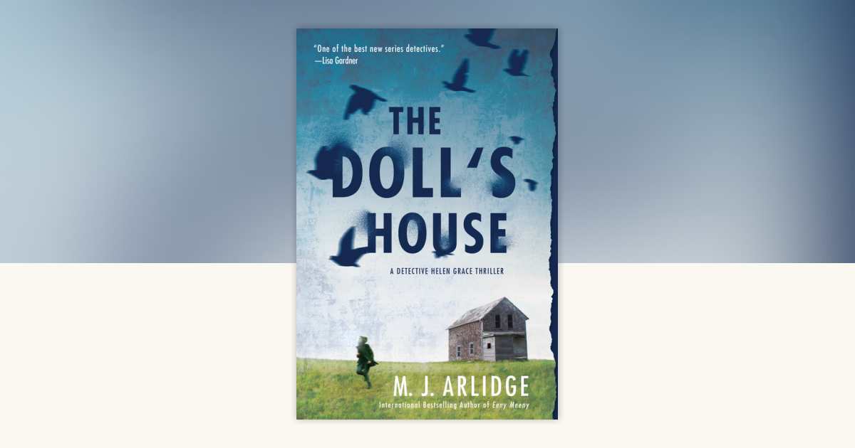 The Doll's House by M. J. Arlidge: 9780451475510