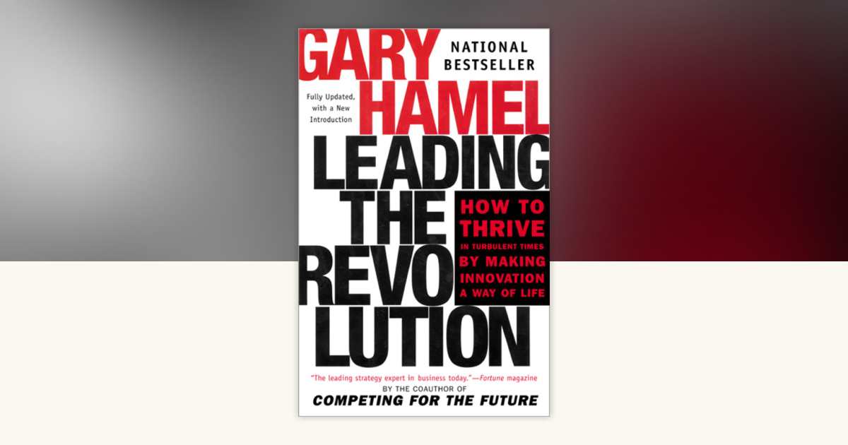 Leading the Revolution by Gary Hamel: 9780452283244