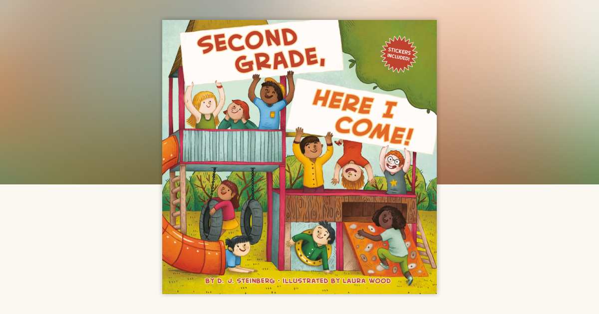 Second Grade, Here I Come! by D.J. Steinberg 9780515158083