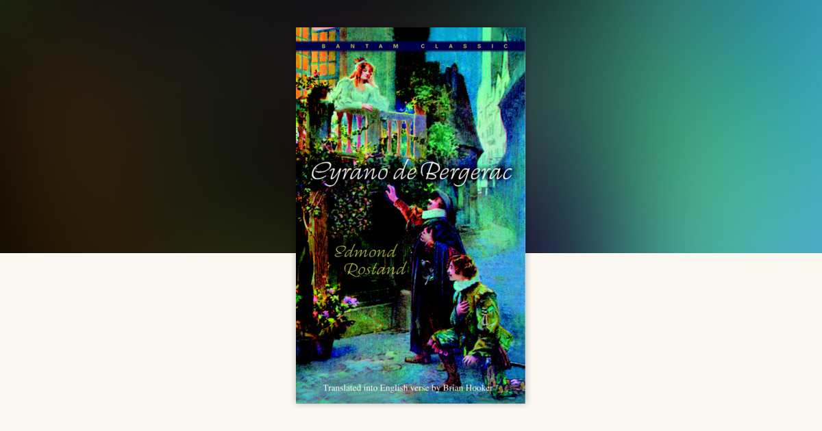 Cyrano De Bergerac by Edmond Rostand: 9780553213607