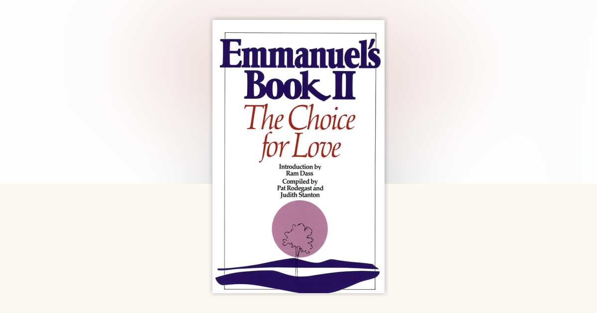 Emmanuel's Book II by Pat Rodegast, Judith Stanton: 9780553347500 ...