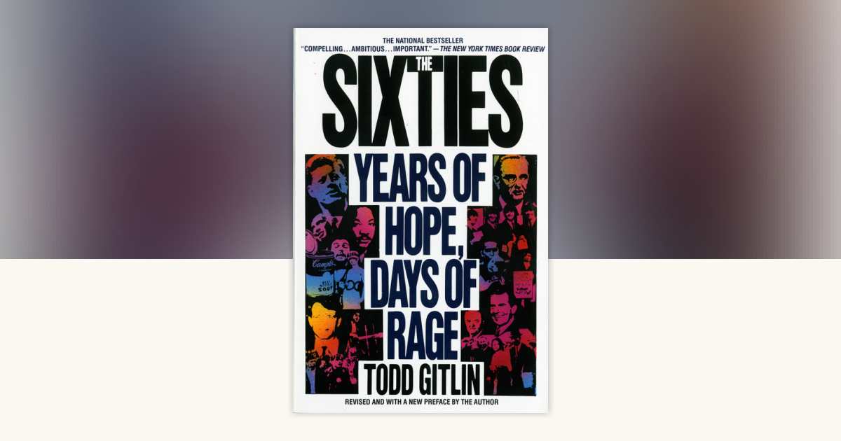 The Sixties by Todd Gitlin: 9780553372120