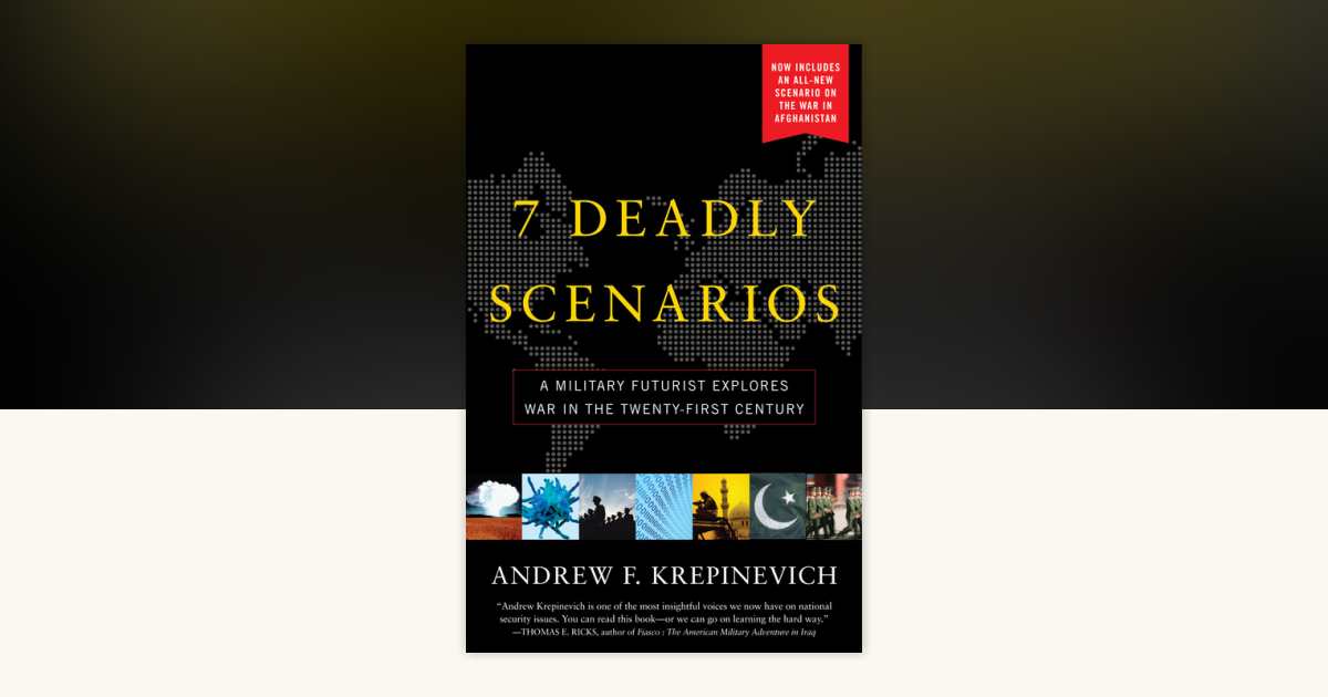 7 Deadly Scenarios by Andrew Krepinevich: 9780553384727