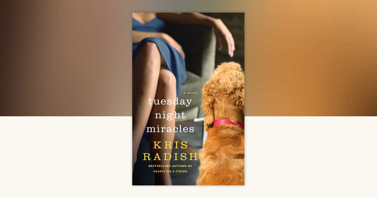 Tuesday Night Miracles by Kris Radish: 9780553384765 ...