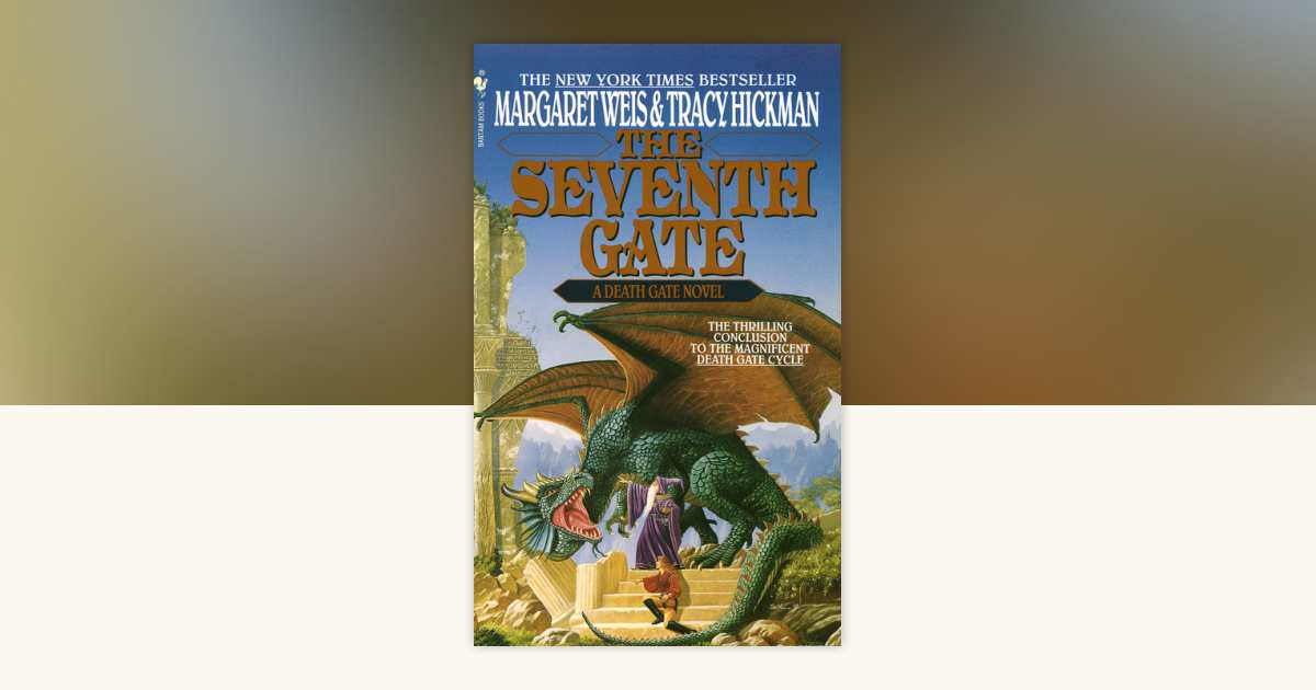 The Seventh Gate by Margaret Weis, Tracy Hickman: 9780553573251 ...
