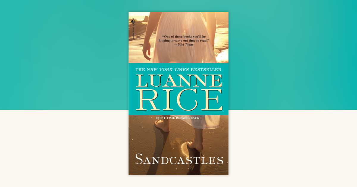 Sandcastles by Luanne Rice: 9780553587678 | PenguinRandomHouse.com: Books
