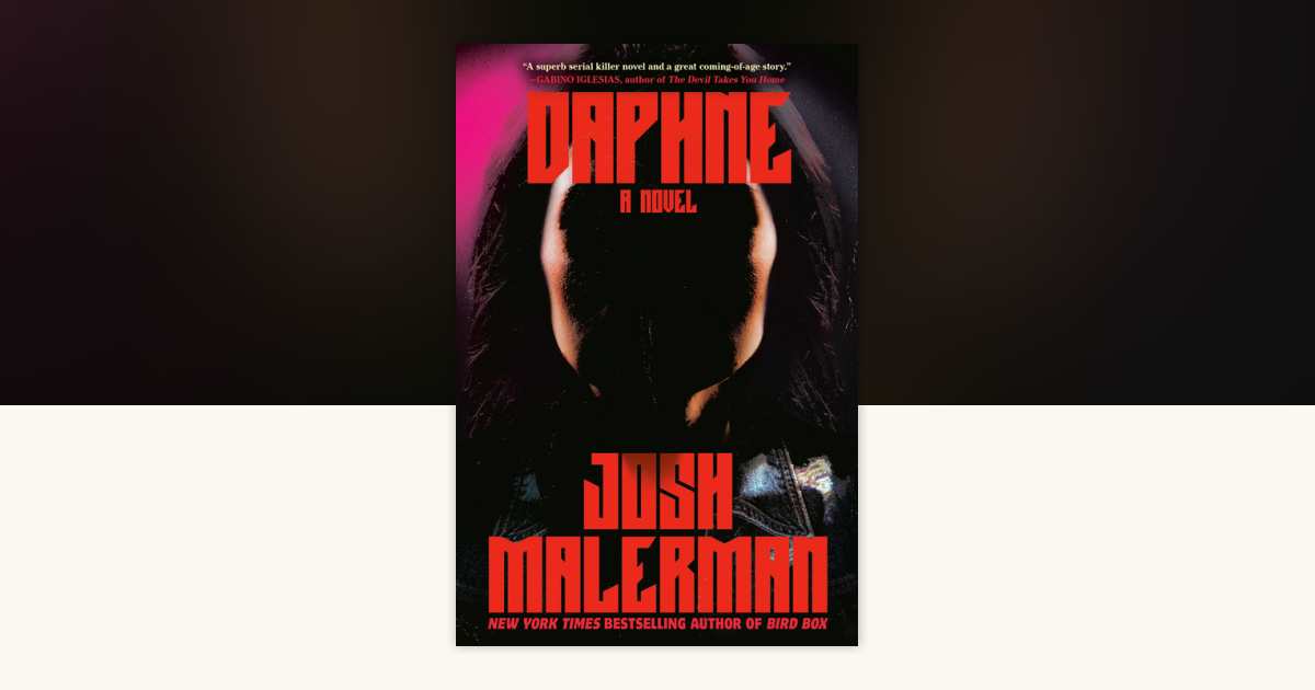 Daphne by Josh Malerman 9780593157039 Books