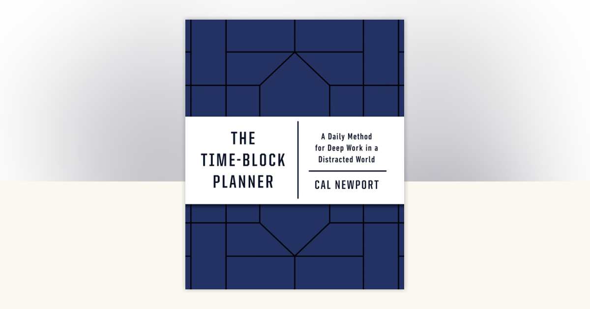 The TimeBlock Planner by Cal Newport 9780593192054