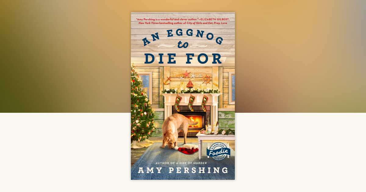 An Eggnog to Die For by Amy Pershing: 9780593199169 ...