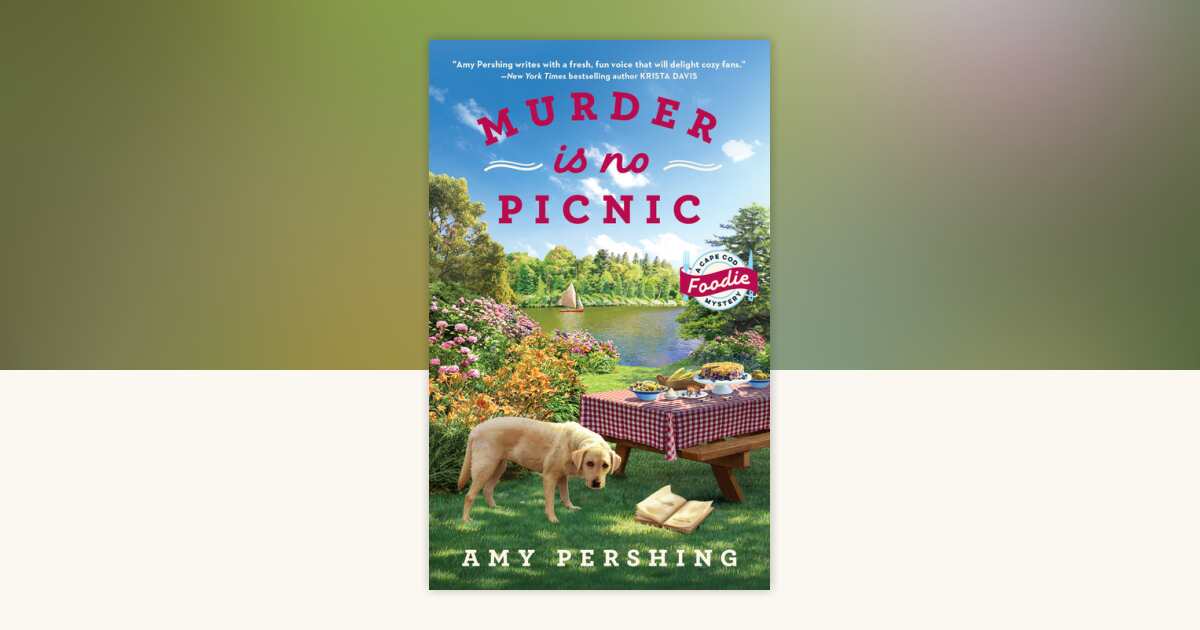 Murder Is No Picnic by Amy Pershing: 9780593199183 | PenguinRandomHouse ...