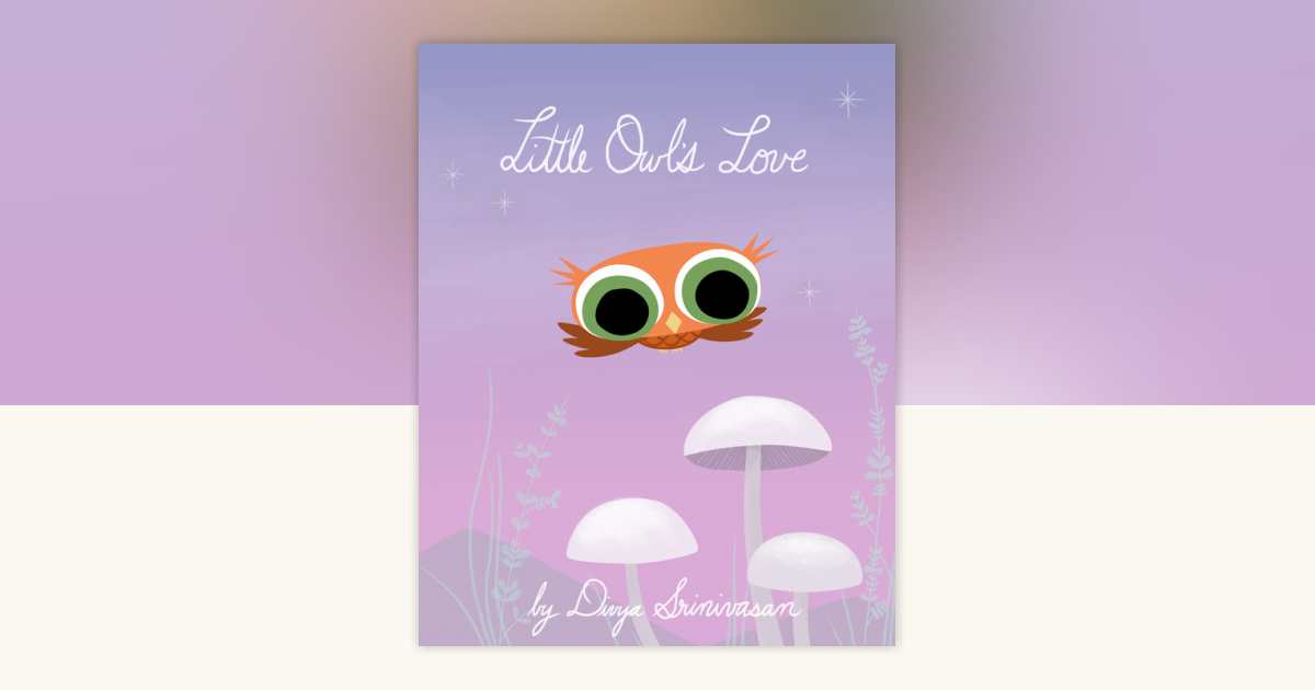 Little Owl's Love by Divya Srinivasan 9780593204047