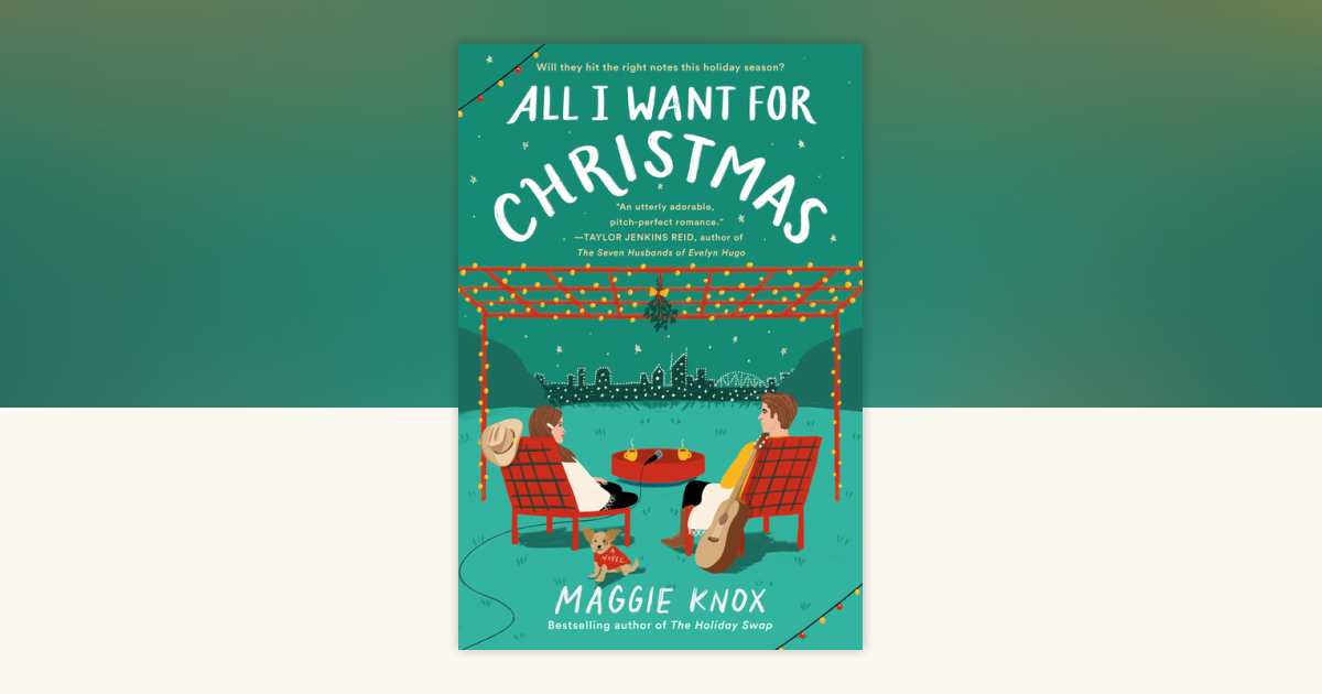All I Want for Christmas by Maggie Knox: 9780593328668