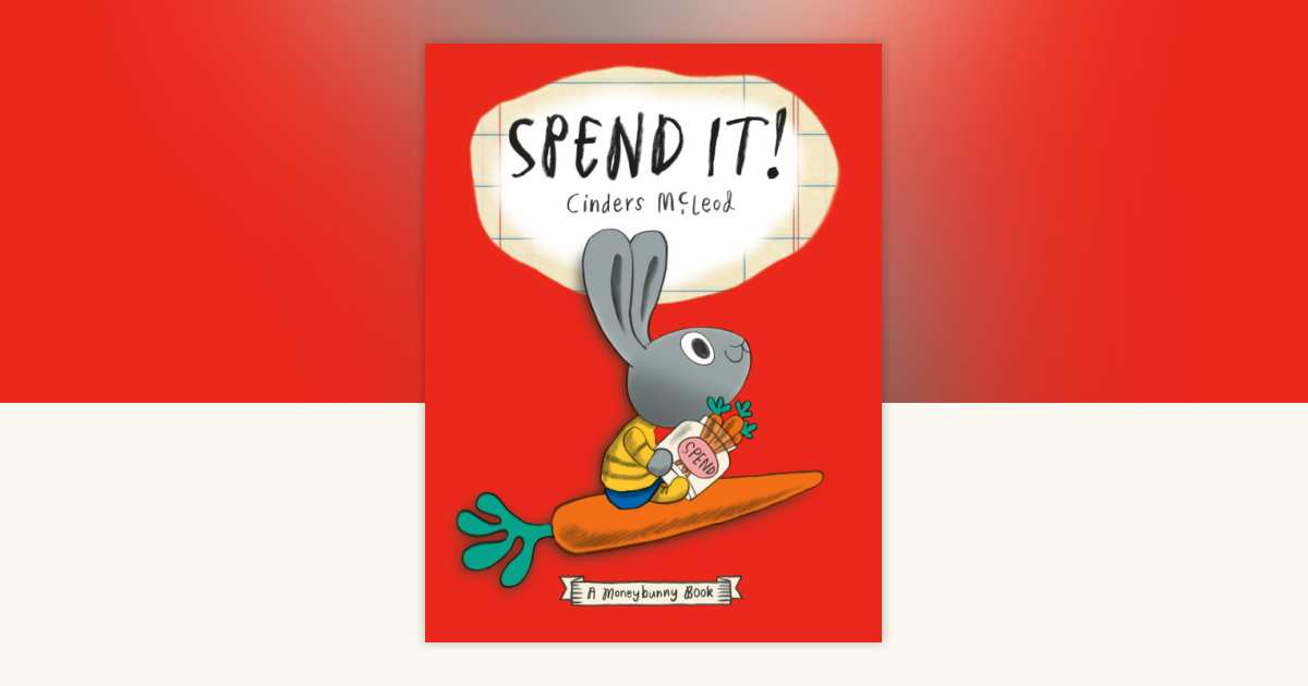 Spend It! by Cinders McLeod: 9780593406205
