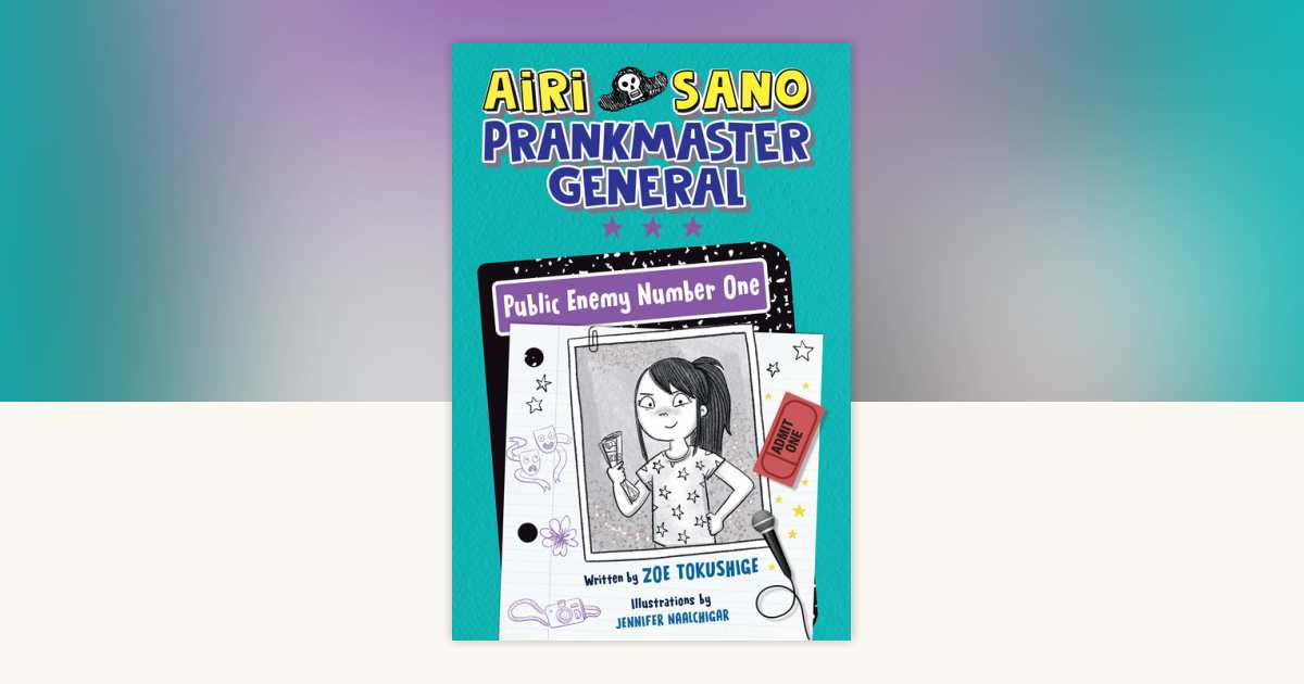 Airi Sano, Prankmaster General: Public Enemy Number One by Zoe