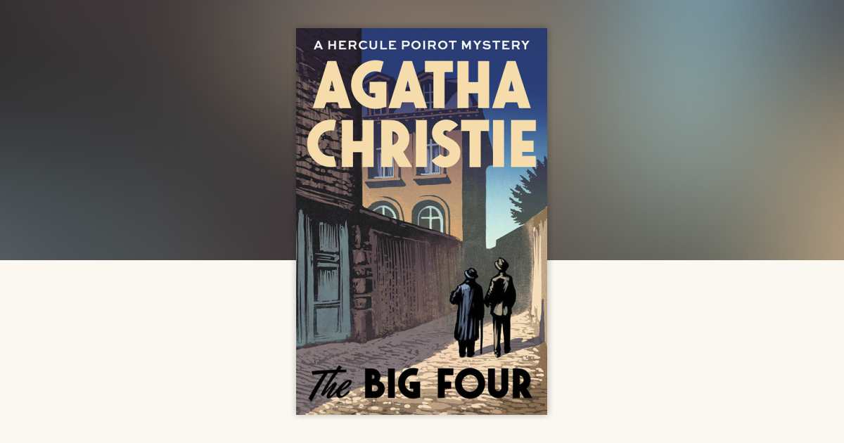 The Big Four by Agatha Christie: 9780593468906