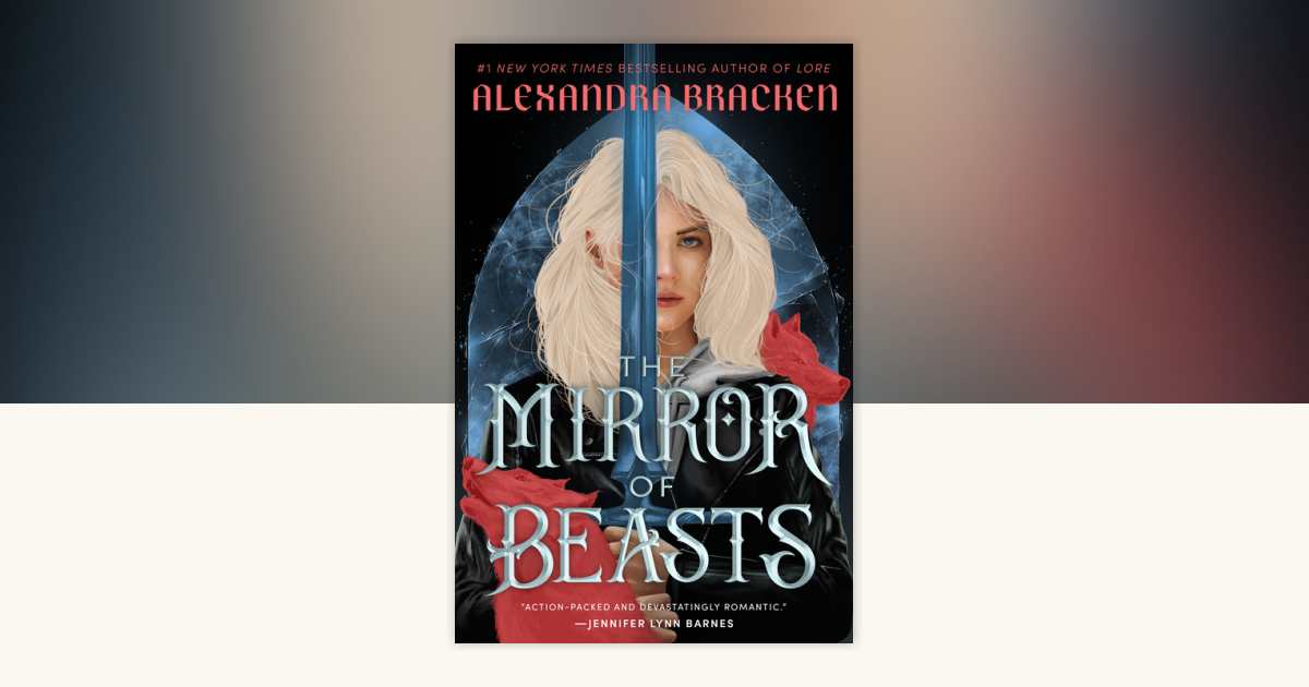 The Mirror of Beasts by Alexandra Bracken: 9780593481721 ...