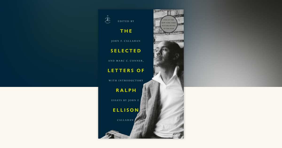The Selected Letters of Ralph Ellison by Ralph Ellison: 9780593730072 ...