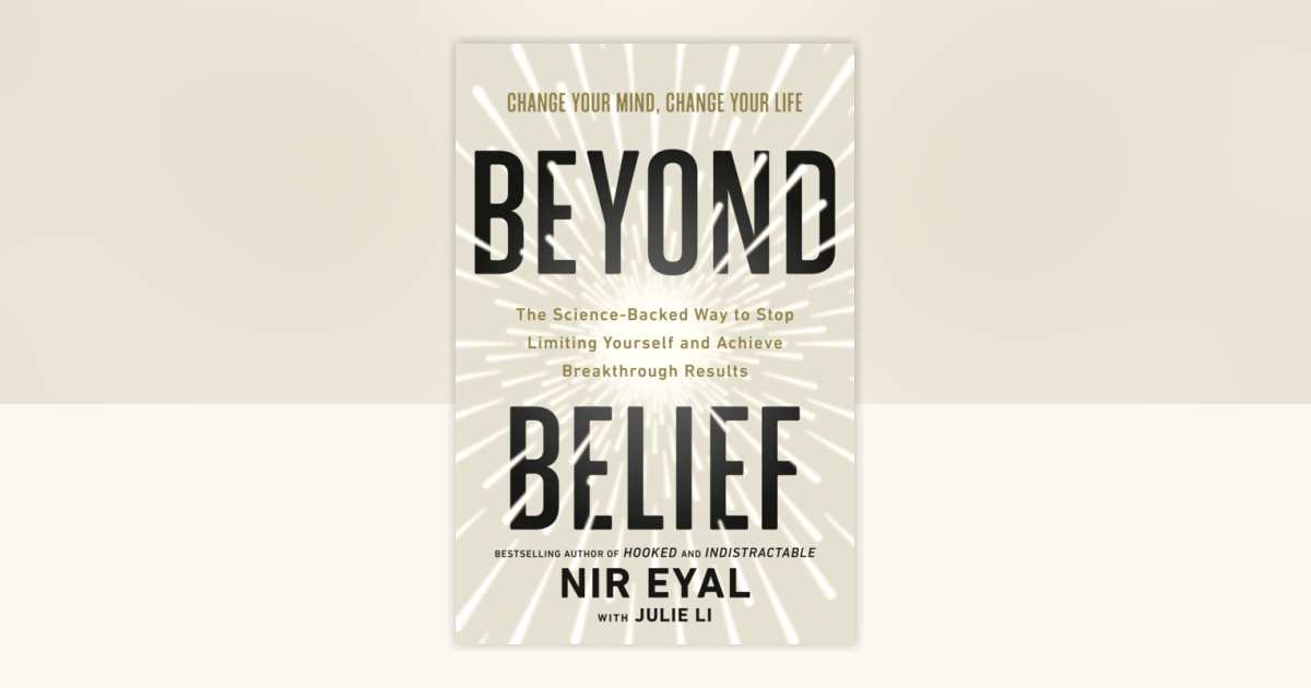 Beyond Belief by Nir Eyal: 9780593852033 | PenguinRandomHouse.com