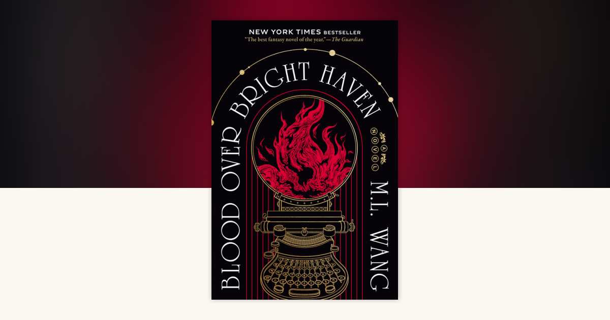 Blood Over Bright Haven by M. L. Wang: 9780593873373 ...