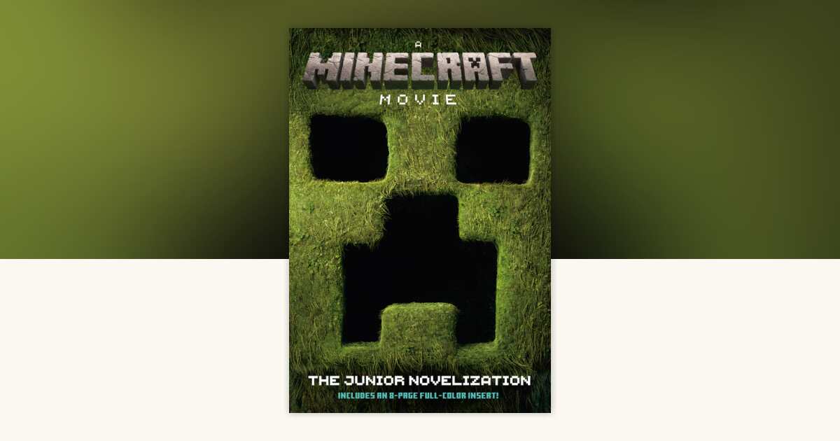 A MINECRAFT MOVIE The Junior Novelization: 9780593903452 ...
