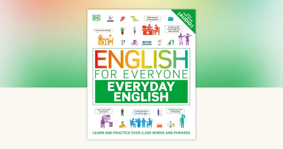 English for Everyone Everyday English by DK: 9780593964217