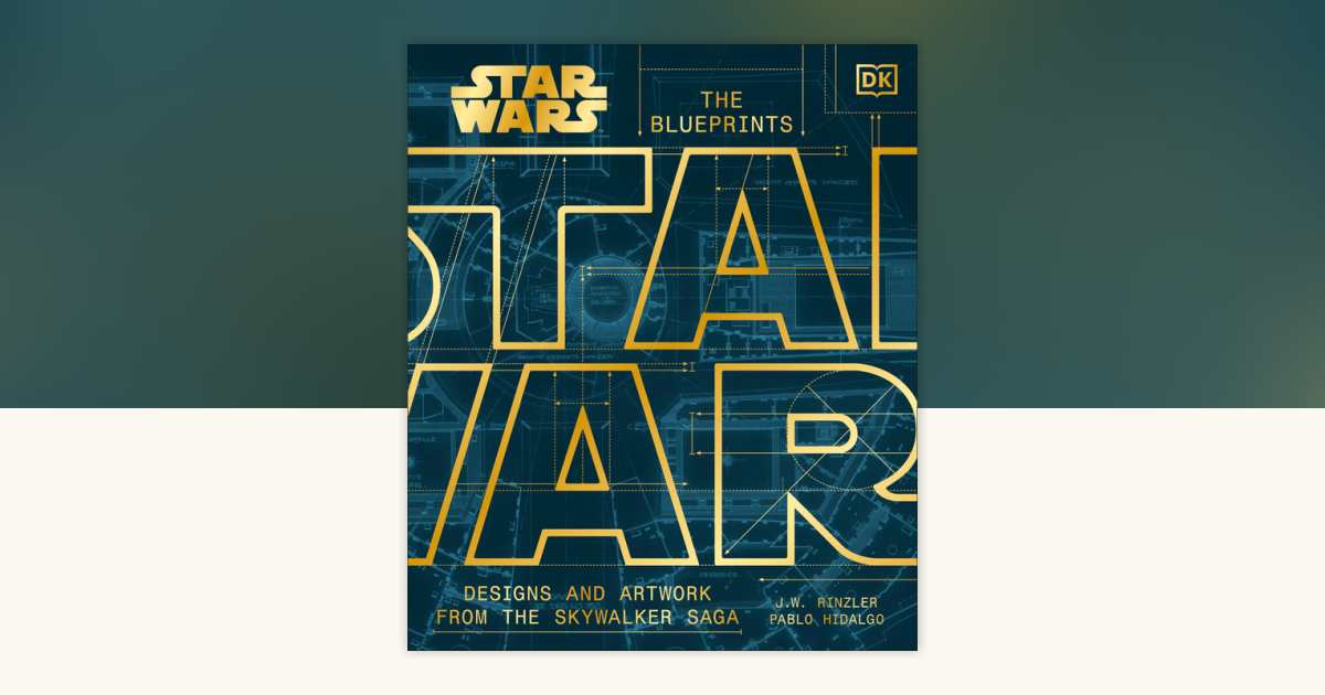 Star Wars The Blueprints by DK: 9780593969335