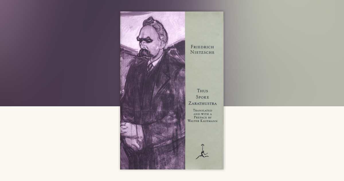 Thus Spoke Zarathustra by Friedrich Nietzsche: 9780679601753