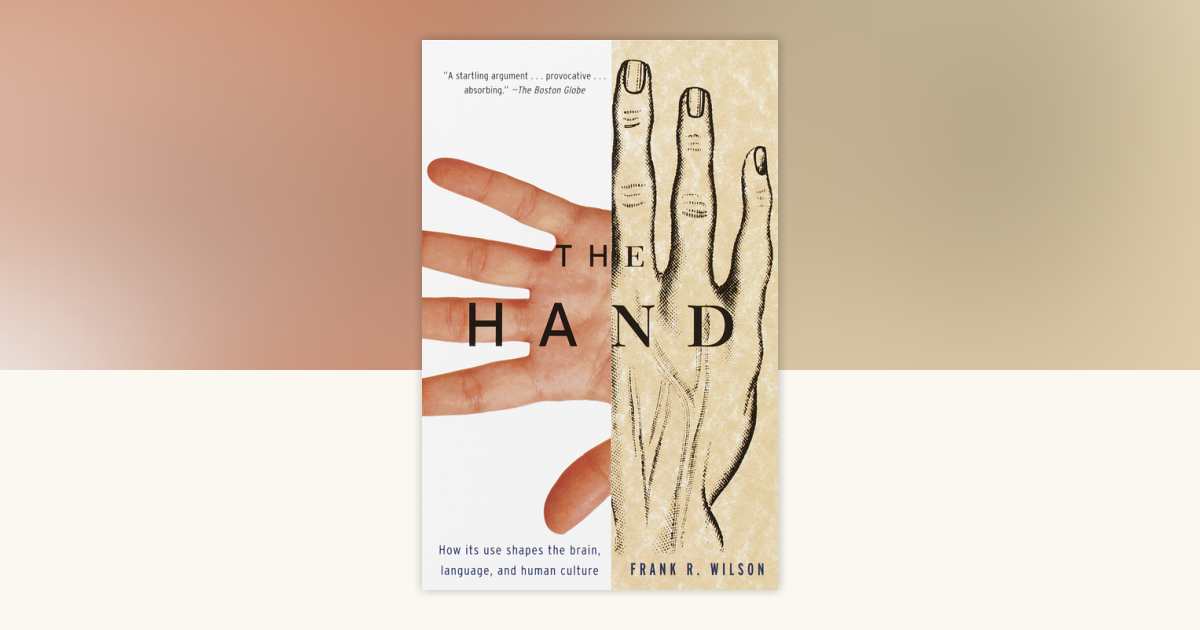 The Hand by Frank R. Wilson: 9780679740476 | PenguinRandomHouse