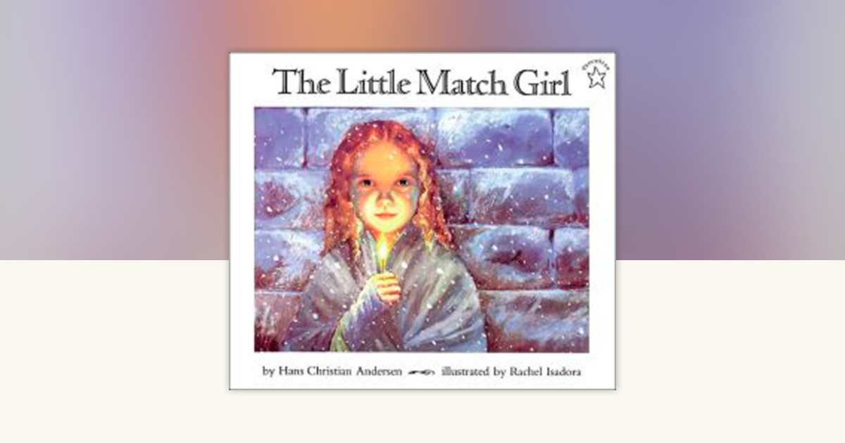 The Little Match Girl by Hans Christian Andersen: 9780698114173