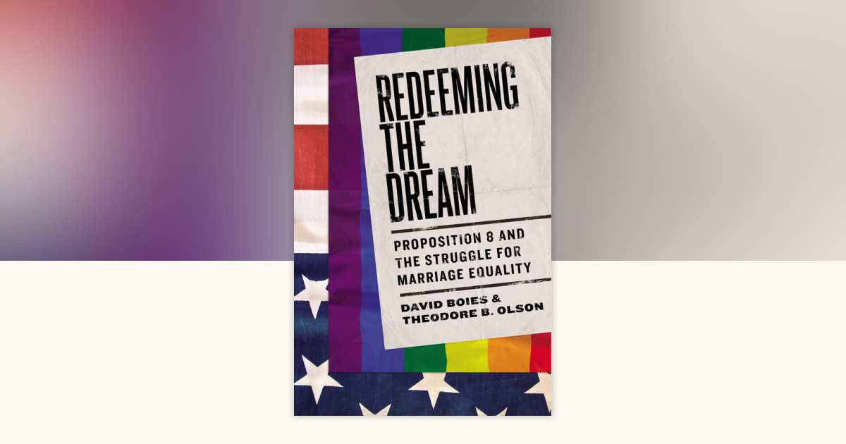 Redeeming the Dream by Theodore B. Olson, David Boies 9780698135369