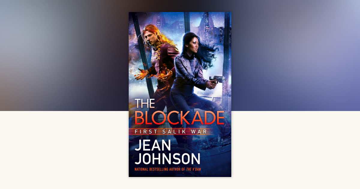 The Blockade by Jean Johnson: 9780698175839 | PenguinRandomHouse.com: Books