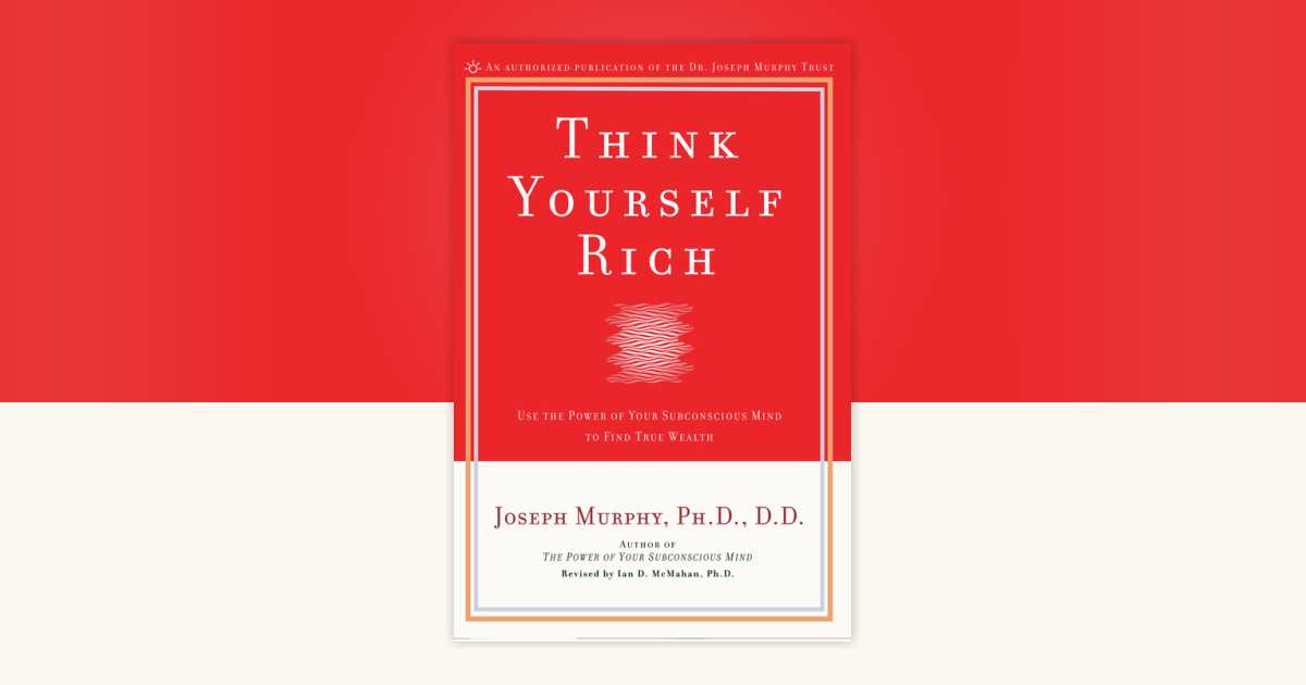Think Yourself Rich by Joseph Murphy: 9780735202238 ...