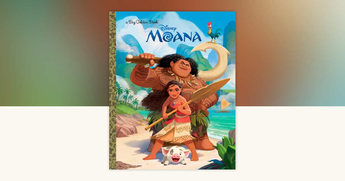 Moana Big Golden Book (Disney Moana) by RH Disney: 9780736436021 ...